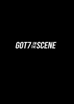 GOT on the Scene , GOT the scene , 갓세븐: On the Scene