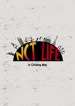 NCT Life Season 6 , NCT Life in Chiangmai, 엔시티 라이프 치앙마이
