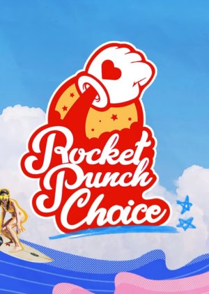 Rocket Punch Choice, 로켓펀치 초이스