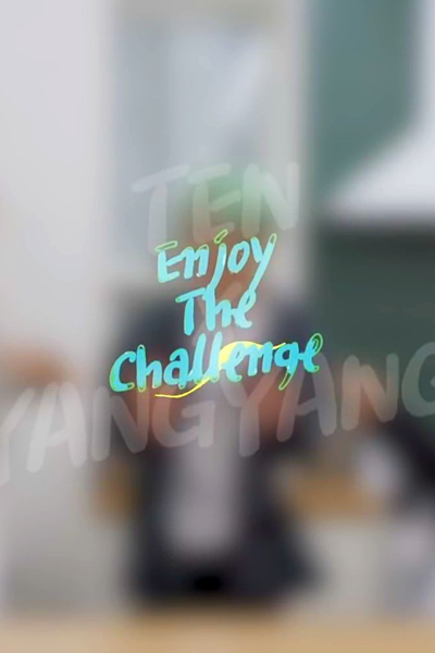 ETC!, ETC, Ten & YangYang`s Enjoy the Challenge, Ten and YangYang`s Enjoy the Challenge, TEN X YANGYANG`s Enjoy the Challenge