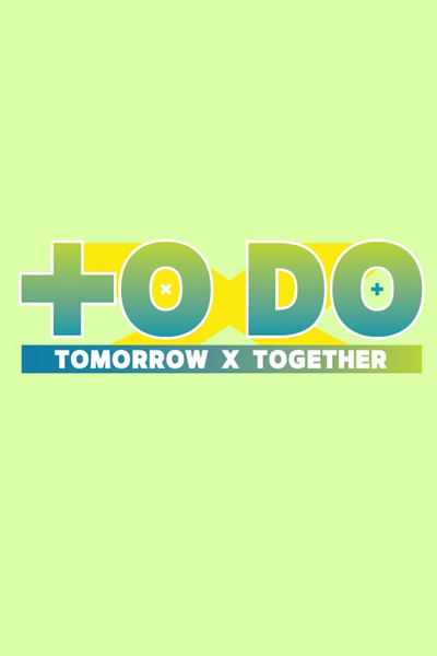 TO DO X TOMORROW X TOGETHER